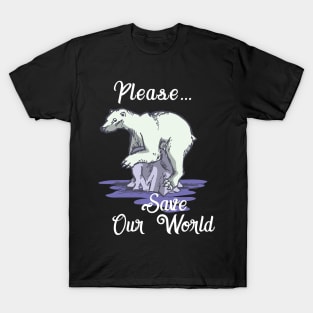 Earth Day T Shirt Polar Bear Environment Save Arctic Bears T-Shirt